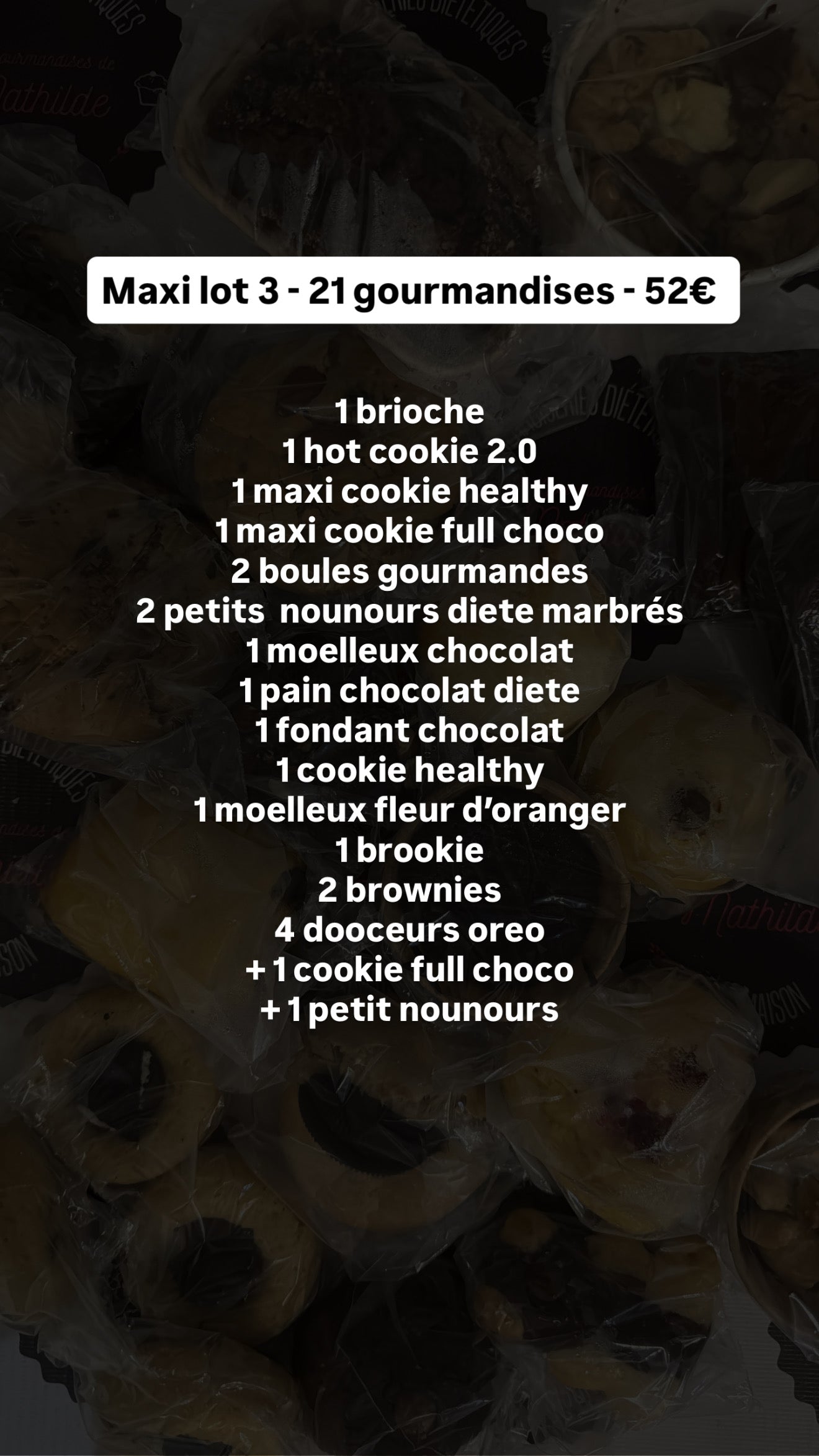 Maxi lot 3 - 21 gourmandises