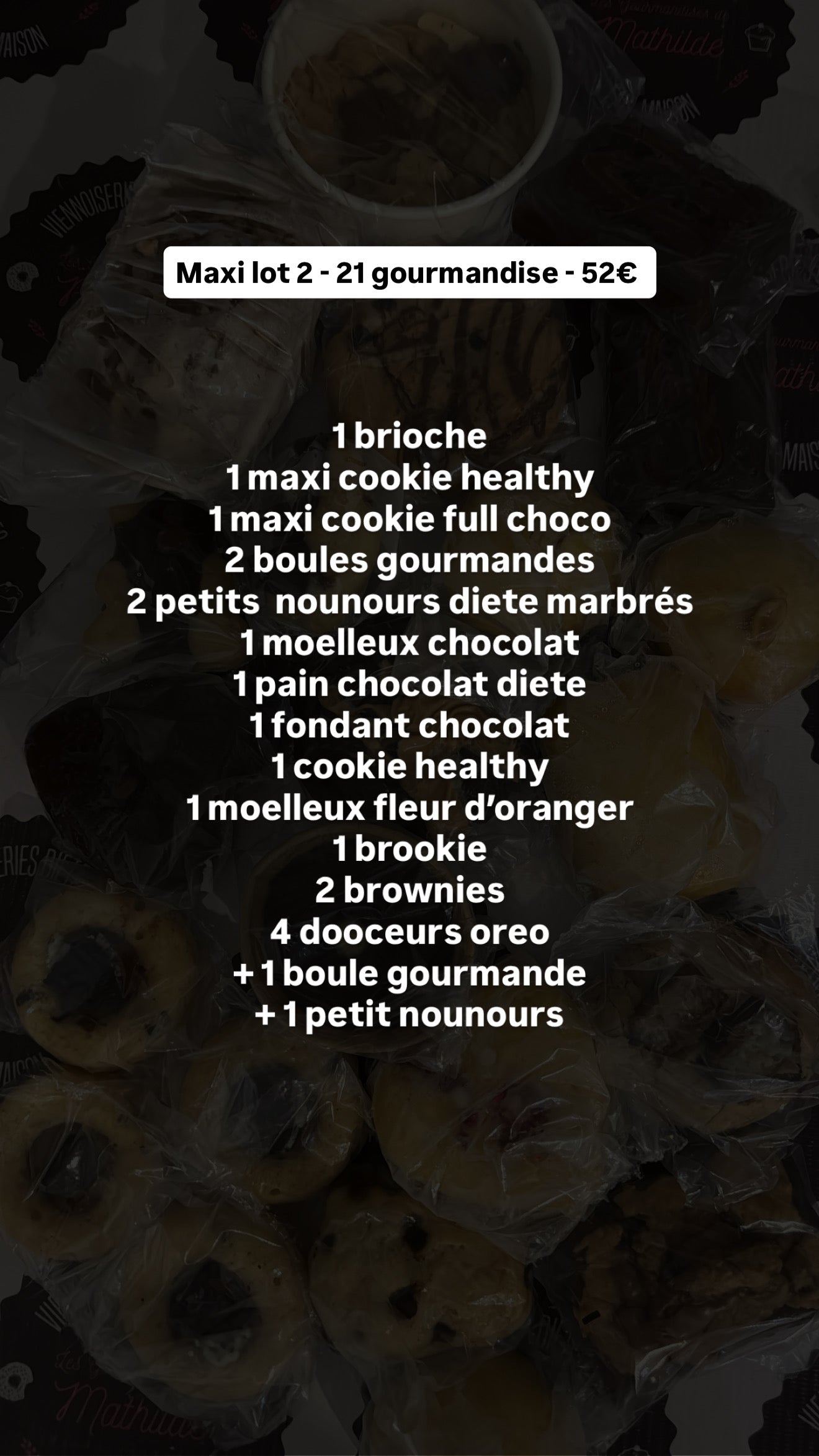 Maxi lot 2 - 21 gourmandises